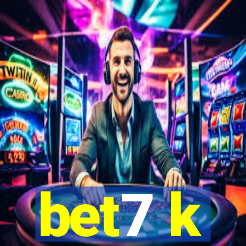 bet7 k